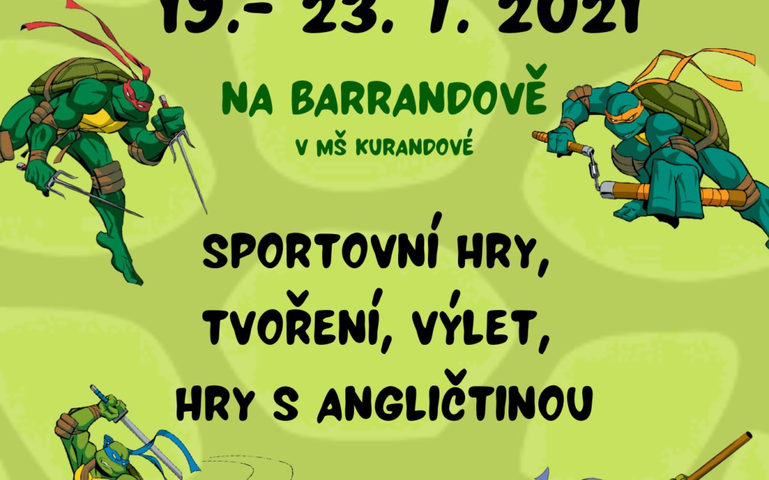 Letní příměstský tábor 19. – 23. 7. 21 – Želvy ninja